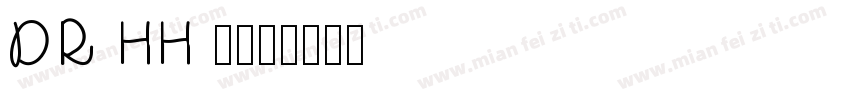 DR HH 2字体转换